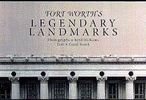 Fort Worth's Legendary Landmarks