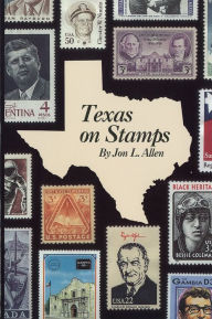 Title: Texas on Stamps, Author: Jon L. Allen