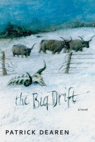 Title: The Big Drift, Author: Patrick Dearen