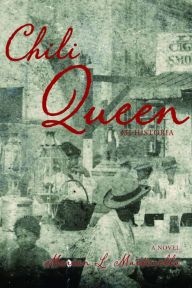 Title: Chili Queen: Mi historia, Author: Marian L. Martinello
