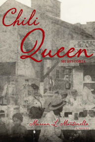 Title: Chili Queen: Mi historia, Author: Marian L. Martinello