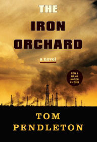 Rapidshare free books download The Iron Orchard by Tom Pendleton (English literature)  9780875657127