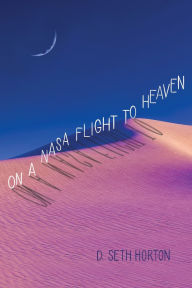 Ipod audiobook downloads On a NASA Flight to Heaven 9780875658810 PDF (English Edition) by D. Seth Horton