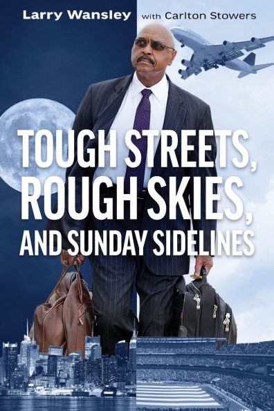 Tough Streets, Rough Skies, and Sunday Sidelines