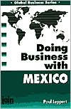 Title: Doing Business with Mexico, Author: Paul Leppert