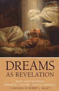 Title: Dreams as Revelation, Author: Mary Jane Woodger