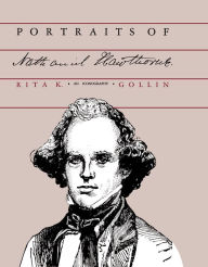 Title: Portraits Of Nathaniel Hawthorne: An Iconography, Author: Rita K. Gollin