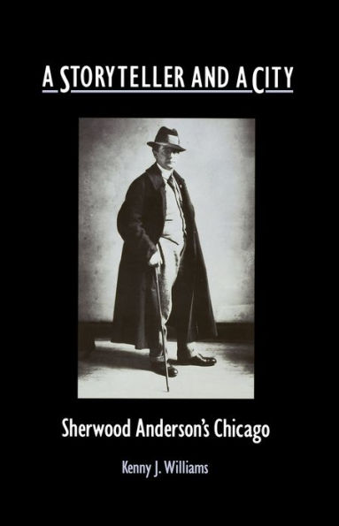 A Storyteller and a City: Sherwood Anderson's Chicago