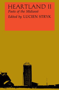 Title: Heartland II: Poets of the Midwest, Author: Lucien Stryk