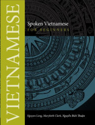 Title: Spoken Vietnamese for Beginners, Author: Nguyen Long