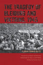 The Tragedy of Bleiburg and Viktring, 1945
