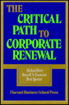 Title: The Critical Path to Corporate Renewal, Author: Michael Beer