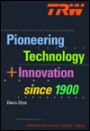 TRW: Pioneering Technology and Innovation, 1900-1996