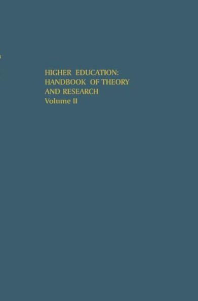 Higher Education: Handbook of Theory and Research: Volume II / Edition 1