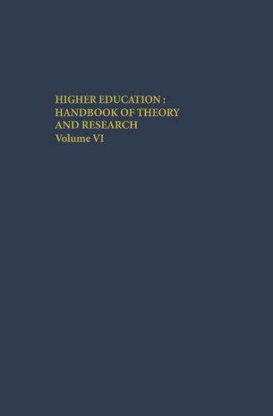 Higher Education: Handbook of Theory and Research: Volume VI / Edition 1