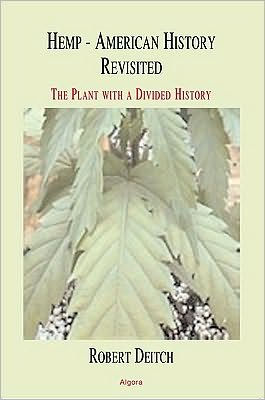 Hemp: American History Revisited - The Plant with a Divided History