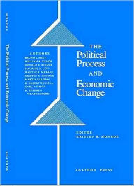 Title: The Political Process and Economic Change, Author: Kristen R. Monroe