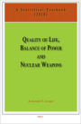 Quality of Life, Balance of Power, and Nuclear Weapons (2010): A Statistical Yearbook for Statesmen and Citizens
