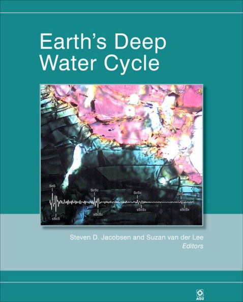 Earth's Deep Water Cycle / Edition 1