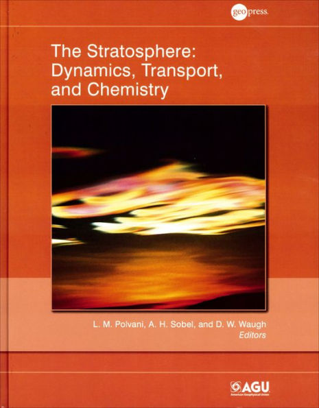 The Stratosphere: Dynamics, Transport, and Chemistry / Edition 1