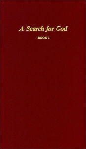 Title: A Search for God, Book I, Author: Members of Study Group #1 of the Association for Research & Enlightenment