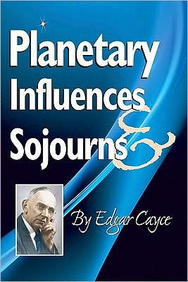 Planetary Influences and Sojourns