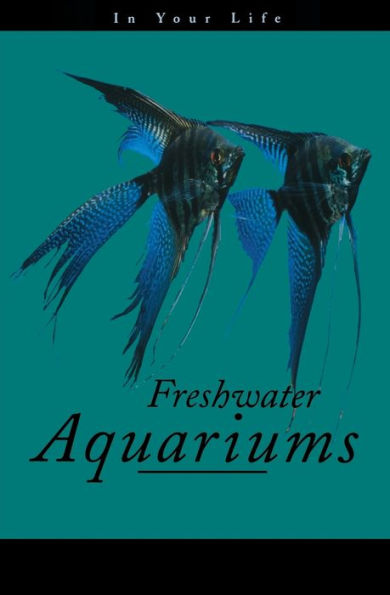 Freshwater Aquariums Your Life