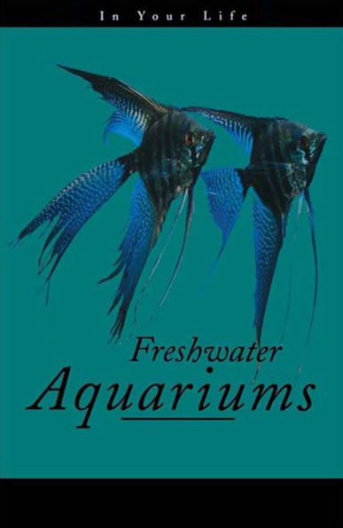 Freshwater Aquariums Your Life