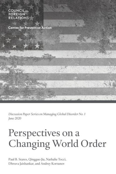 Perspectives on a Changing World Order