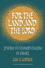 For The Land And The Lord / Edition 1