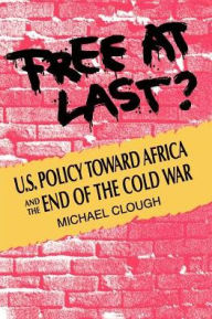 Title: Free At Last? / Edition 1, Author: Michael Clough