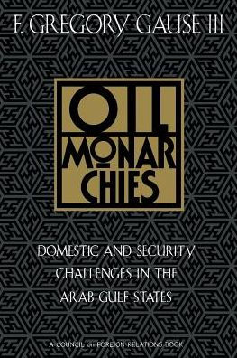 Oil Monarchies / Edition 1