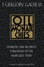 Oil Monarchies / Edition 1