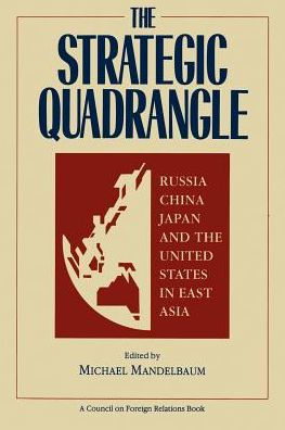 The Strategic Quadrangle / Edition 1