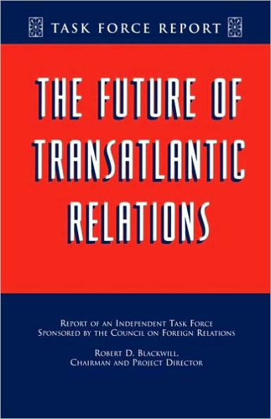 The Future Of Transatlantic Relations