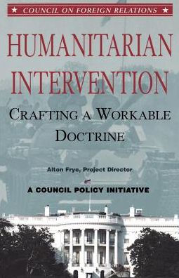 Humanitarian Intervention / Edition 1
