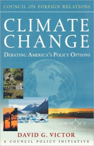 Title: Climate Change / Edition 1, Author: David G. Victor