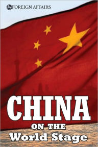 Title: China on the World Stage, Author: James F. Hoge Jr.