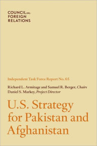 Title: U.S. Strategy for Pakistan and Afghanistan, Author: Daniel S. Markey