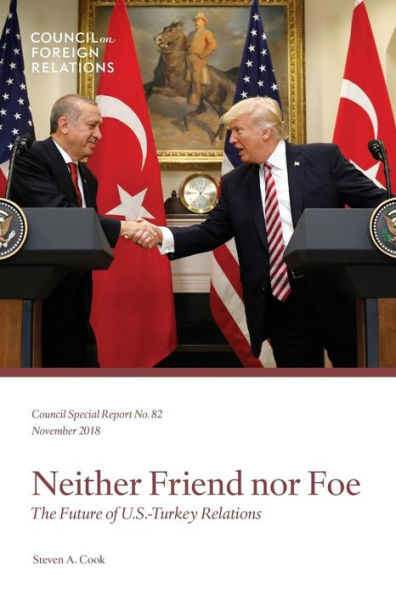 Neither Friend nor Foe: The Future of U.S.-Turkey Relations