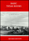 Title: Basic Texas Books: An Annotated Bibliography of Selected Works for a Research Library, Author: John H. Jenkins