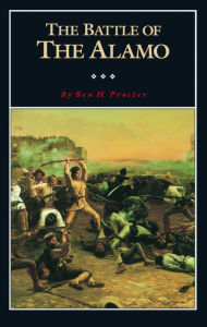 Title: The Battle of the Alamo, Author: Ben H. Procter