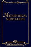 Title: Metaphysical Meditations, Author: Paramahansa Yogananda