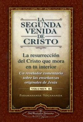 The Second Coming of Christ - Volume 2 (Spanish)