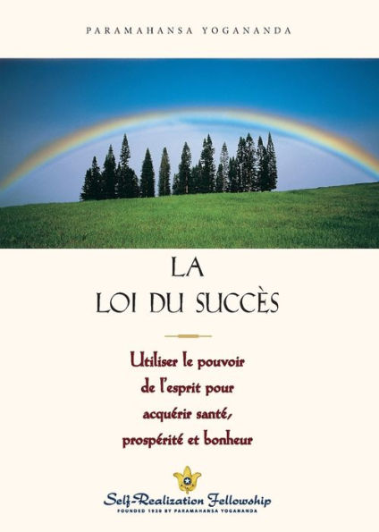 La loi du succÃ¯Â¿Â½s (The Law of Success--French)