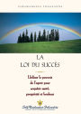 La loi du succÃ¯Â¿Â½s (The Law of Success--French)