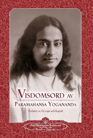 Title: Sayings of Paramahansa Yogananda (Norwegian), Author: Paramahansa Yogananda