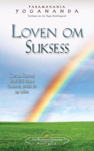 Title: Loven Om Suksess (the Law of Success - Norwegian), Author: Paramahansa Yogananda