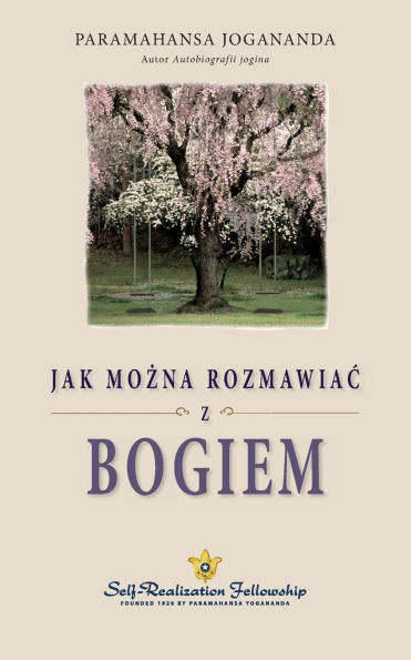 Jak można rozmawiac z Bogiem (How You Can Talk With God Polish)