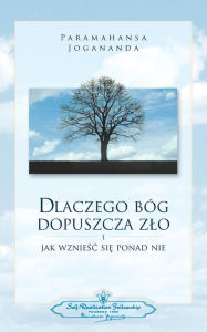 Title: Why God Permits Evil (Polish), Author: Paramahansa Yogananda